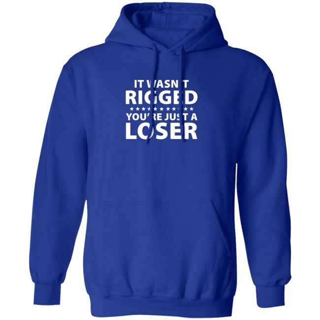 It Wasn't Rigged You're Just A Loser Shirt Ryan Reynolds It Wasn't Rigged You're Just A Loser Shirt Ryan Reynolds