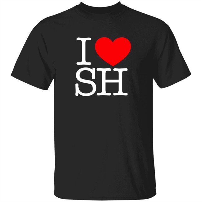 I Love Heart SH T Shirt SH Gift Idea Co I Love Heart SH T Shirt SH Gift Idea Co