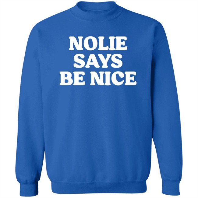 What A Maneuver Nolie Says Be Nice T Shirt Cash K. Allen What A Maneuver Nolie Says Be Nice T Shirt Cash K. Allen