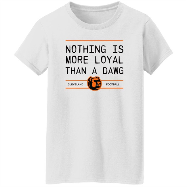 Lauren Nothing Is More Loyal Than A Dawg Foodball Shirt Lauren Nothing Is More Loyal Than A Dawg Foodball Shirt