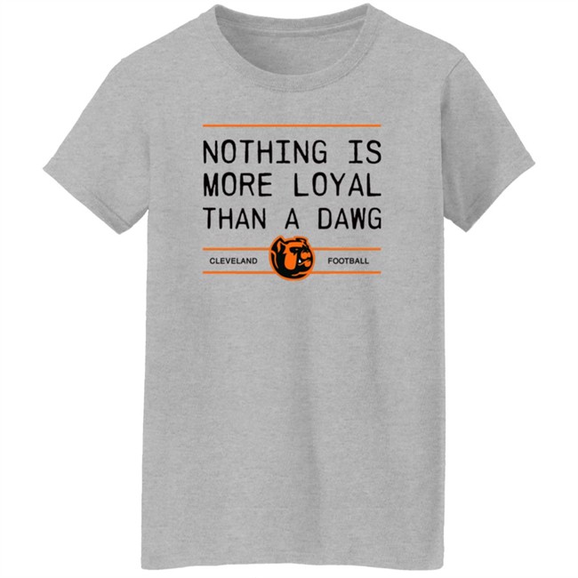 Lauren Nothing Is More Loyal Than A Dawg Foodball Shirt Lauren Nothing Is More Loyal Than A Dawg Foodball Shirt