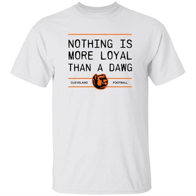 Lauren Nothing Is More Loyal Than A Dawg Foodball Shirt Lauren Nothing Is More Loyal Than A Dawg Foodball Shirt