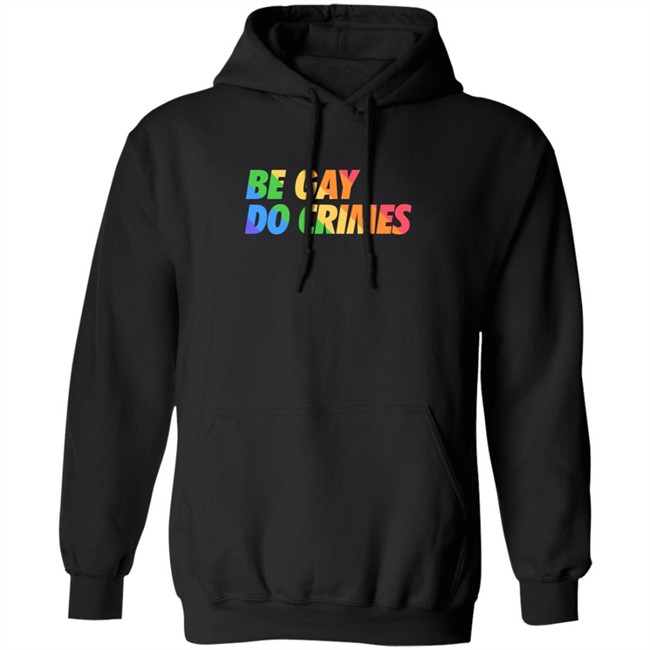 Pander Shirts Store Hellvetika Be Gay Do Crimes Shirt Pander Shirts Store Hellvetika Be Gay Do Crimes Shirt