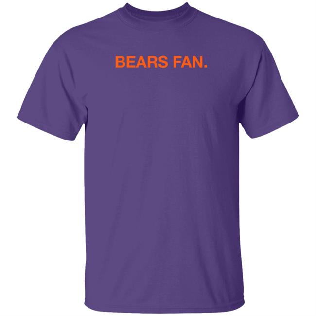 Obvious Shirts Bears Fan Shirt Obvious Shirts Bears Fan Shirt