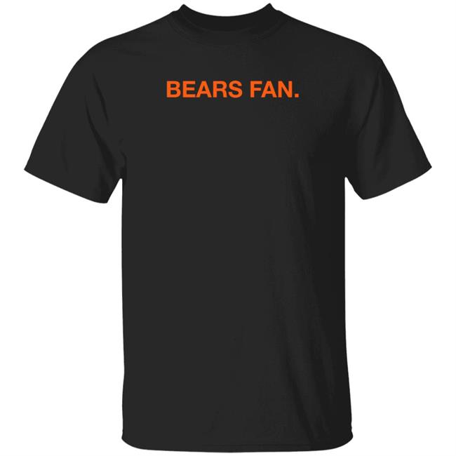 Obvious Shirts Bears Fan Shirt Obvious Shirts Bears Fan Shirt