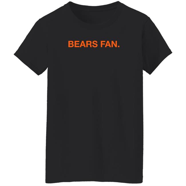 Obvious Shirts Bears Fan Shirt Obvious Shirts Bears Fan Shirt