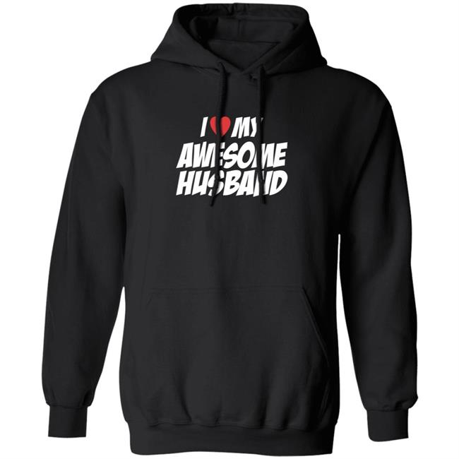 I Love My Awesome Husband T Shirt JoyyUnSpeakable I Love My Awesome Husband T Shirt JoyyUnSpeakable