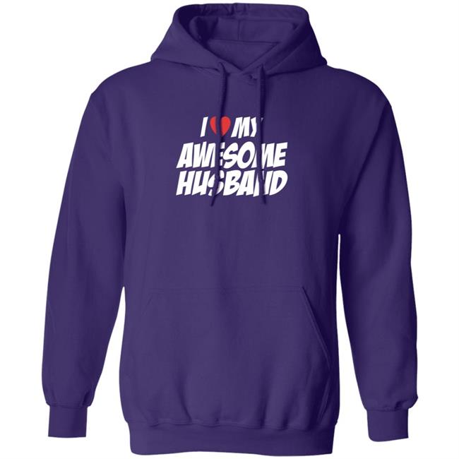 I Love My Awesome Husband T Shirt JoyyUnSpeakable I Love My Awesome Husband T Shirt JoyyUnSpeakable