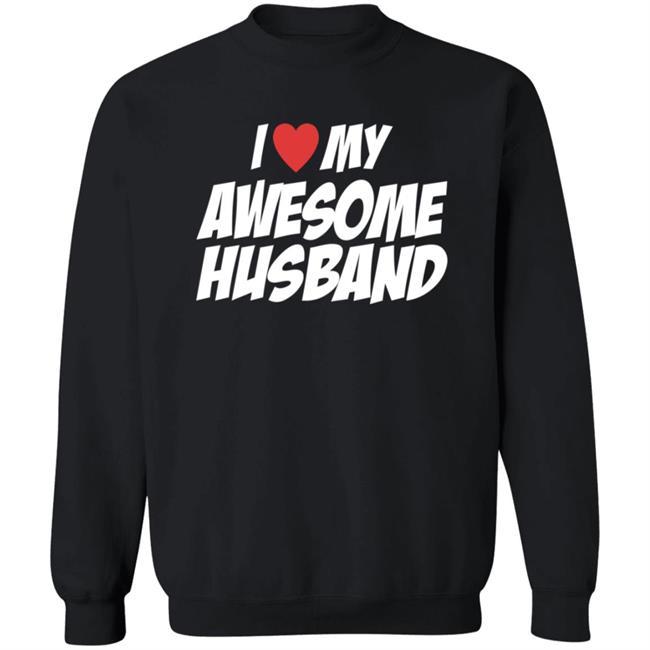 I Love My Awesome Husband T Shirt JoyyUnSpeakable I Love My Awesome Husband T Shirt JoyyUnSpeakable