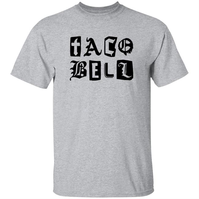 Taco Bell Merch Taco Bell Scripted Shirt Taco Bell Merch Taco Bell Scripted Shirt