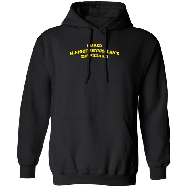 Super Yaki I Liked M.Night Shyamalan's The Village Shirt The Mary Sue Super Yaki I Liked M.Night Shyamalan's The Village Shirt The Mary Sue