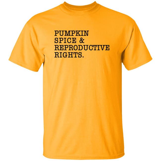 Cassie Cleveland Pumpkin Spice & Reproductive Rights Shirt Cassie Cleveland Pumpkin Spice & Reproductive Rights Shirt