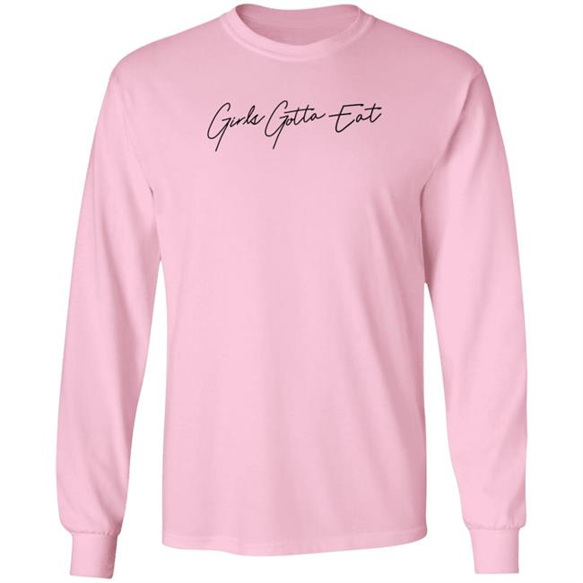 Girls Gotta Eat Merch Girls Gotta Eat Signature Pink Shirt Girls Gotta Eat Merch Girls Gotta Eat Signature Pink Shirt