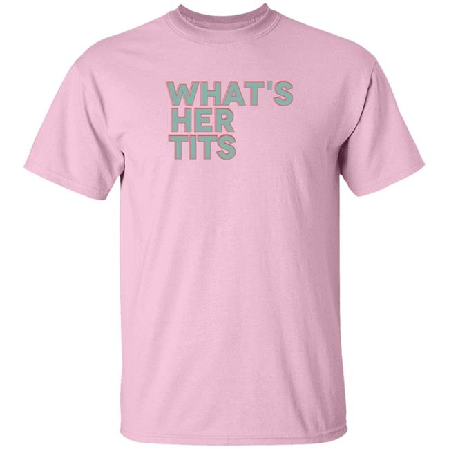 Kat Timpf What's Her Tits T Shirt Will Work 4 Rights Kat Timpf What's Her Tits T Shirt Will Work 4 Rights