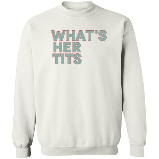Kat Timpf What's Her Tits T Shirt Will Work 4 Rights Kat Timpf What's Her Tits T Shirt Will Work 4 Rights