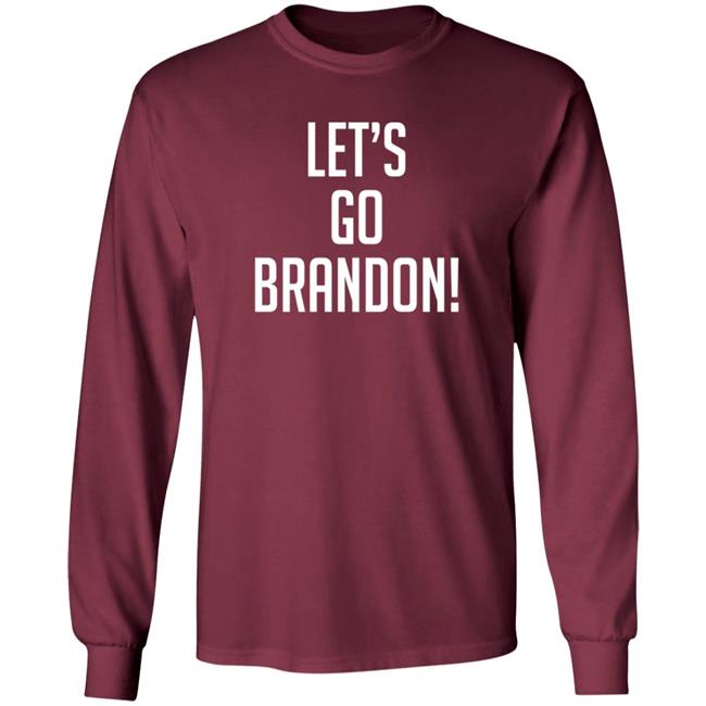 Let's Go Brandon T Shirt Stephanie_SD Let's Go Brandon T Shirt Stephanie_SD