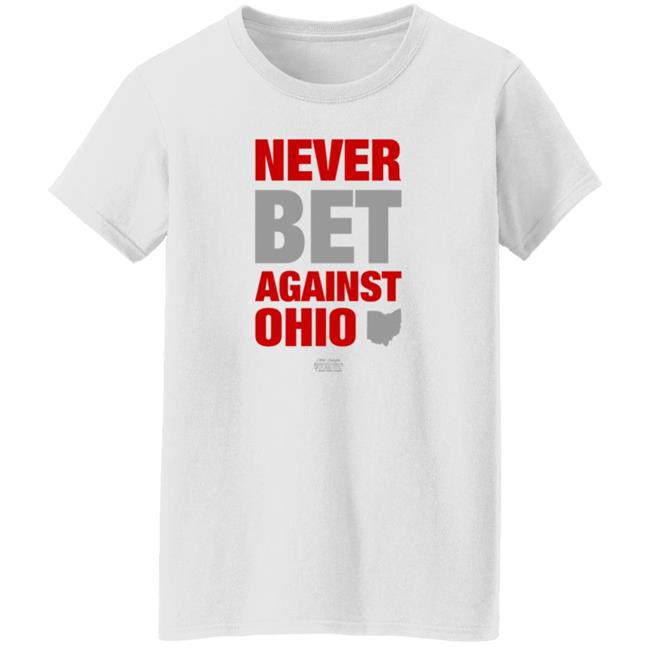 Never Bet Against Ohio Shirt Team Ryan Merch Never Bet Against Ohio Shirt Team Ryan Merch