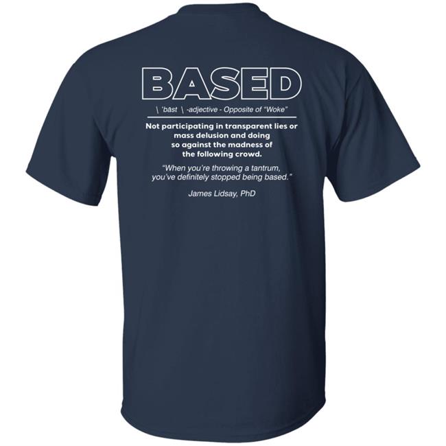 I Am Based Shirt I Am Based Shirt
