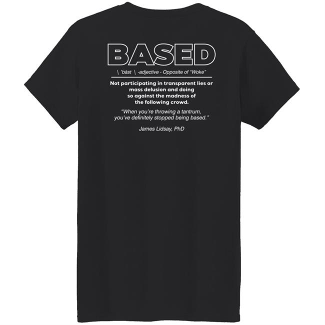 I Am Based Shirt I Am Based Shirt