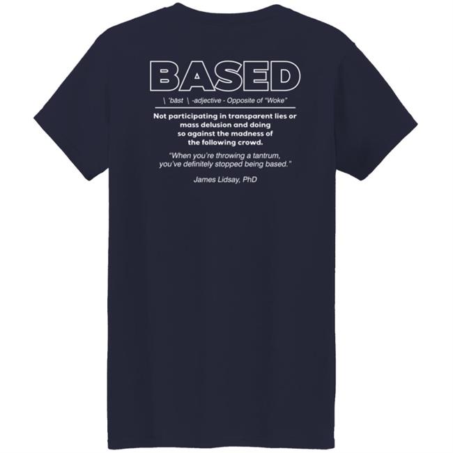 I Am Based Shirt I Am Based Shirt
