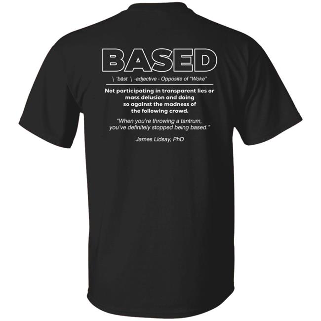 I Am Based Shirt I Am Based Shirt