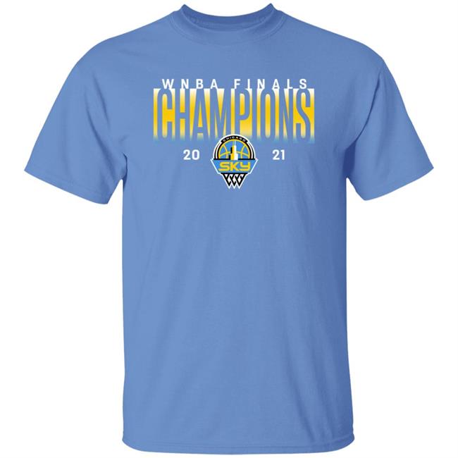 Chicago Sky Merch 2021 Champions Fanatics T Shirt Chicago Sky Merch 2021 Champions Fanatics T Shirt