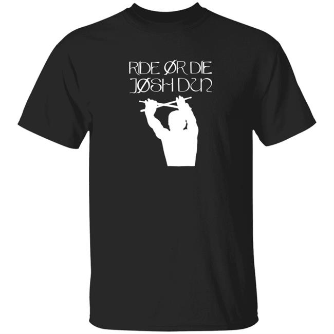 Josh Dun Merch Ride Or Die Josh Dun Shirt