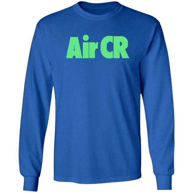 Cr 's Limited Edition Merch Air CR Shirt Cr 's Limited Edition Merch Air CR Shirt