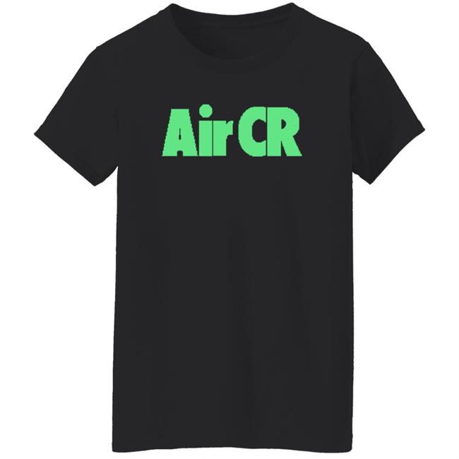 Cr 's Limited Edition Merch Air CR Shirt Cr 's Limited Edition Merch Air CR Shirt