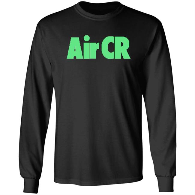 Cr 's Limited Edition Merch Air CR Shirt Cr 's Limited Edition Merch Air CR Shirt