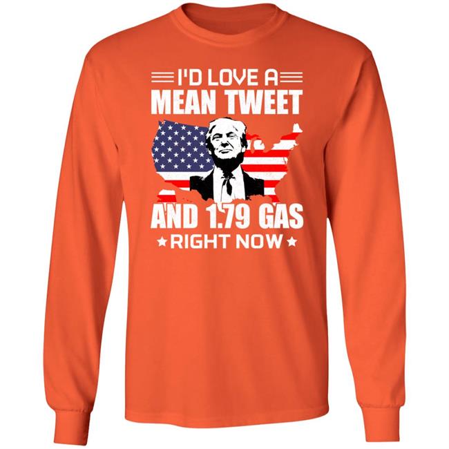 Frank Aiken I'd Love A Mean Tweet And 1.79 Gas Right Now T Shirt Frank Aiken I'd Love A Mean Tweet And 1.79 Gas Right Now T Shirt