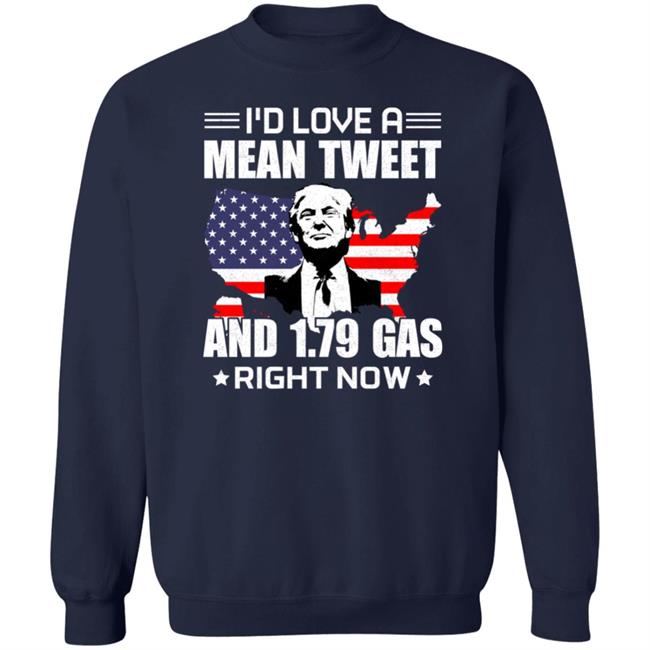 Frank Aiken I'd Love A Mean Tweet And 1.79 Gas Right Now T Shirt Frank Aiken I'd Love A Mean Tweet And 1.79 Gas Right Now T Shirt