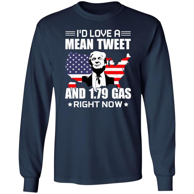 Frank Aiken I'd Love A Mean Tweet And 1.79 Gas Right Now T Shirt Frank Aiken I'd Love A Mean Tweet And 1.79 Gas Right Now T Shirt