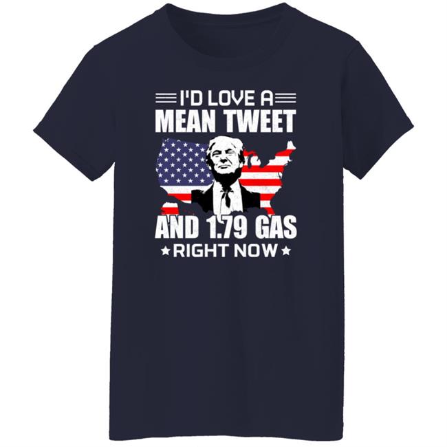Frank Aiken I'd Love A Mean Tweet And 1.79 Gas Right Now T Shirt Frank Aiken I'd Love A Mean Tweet And 1.79 Gas Right Now T Shirt