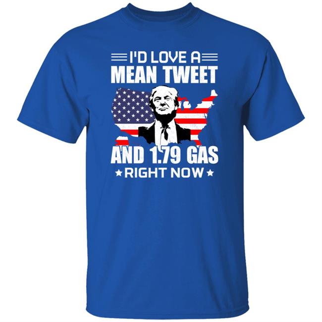 Frank Aiken I'd Love A Mean Tweet And 1.79 Gas Right Now T Shirt Frank Aiken I'd Love A Mean Tweet And 1.79 Gas Right Now T Shirt