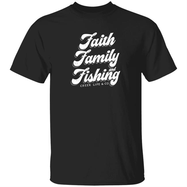 Arms Family Homestead Merch Faith, Family, & Fishing Tee Shirt