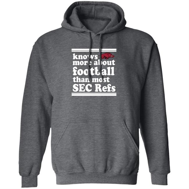 Know More About Football Than Most Sec Refs Shirt Know More About Football Than Most Sec Refs Shirt