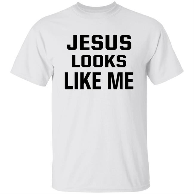 Jesus Looks Like Me Shirt Debbie Harry T Shirt