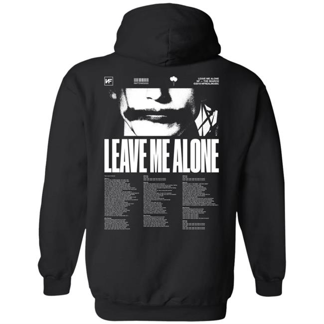 Nf Merch Leave Me Alone Hoodie