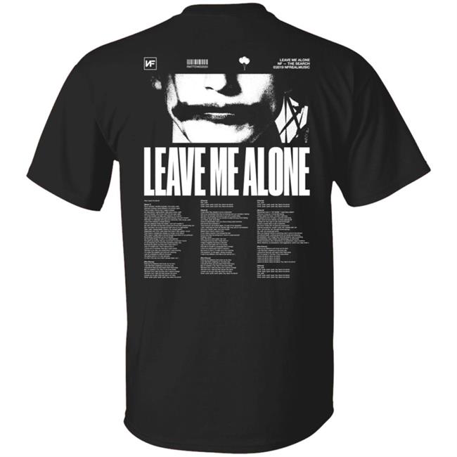 Nf Merch Leave Me Alone Logo Shirt Nf Merch Leave Me Alone Logo Shirt