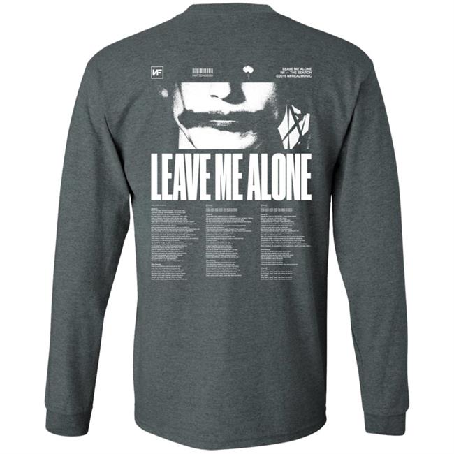 Nf Merch Leave Me Alone Logo Shirt Nf Merch Leave Me Alone Logo Shirt