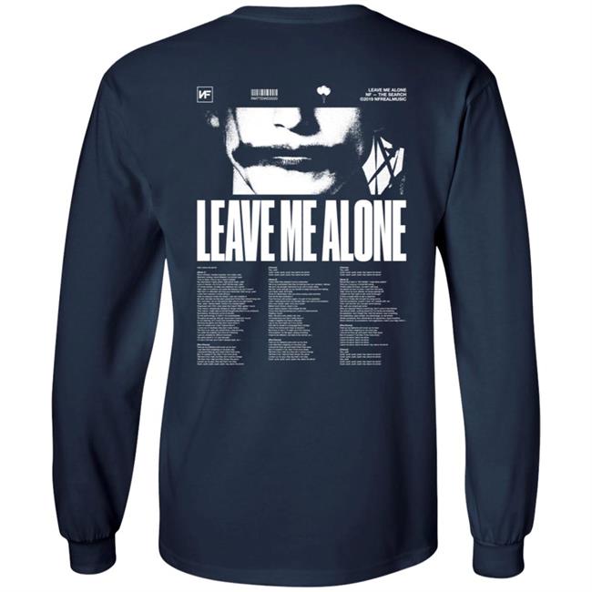 Nf Merch Leave Me Alone Logo Shirt Nf Merch Leave Me Alone Logo Shirt