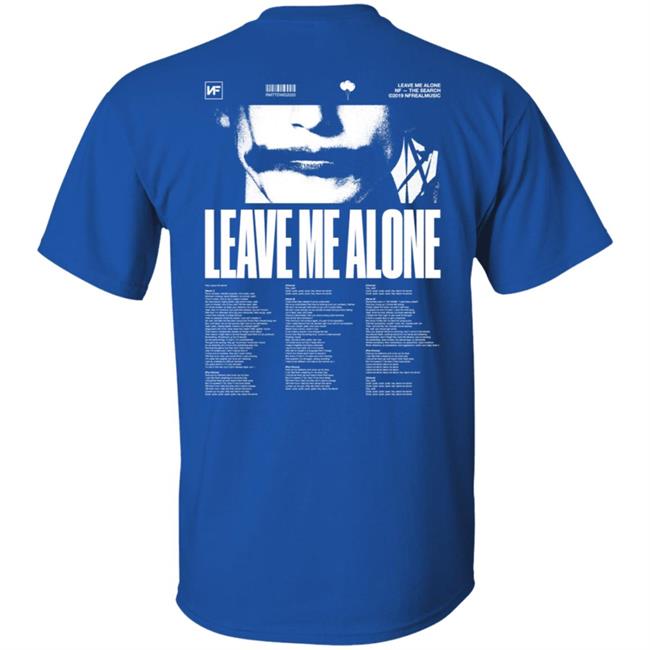 Nf Merch Leave Me Alone Logo Shirt Nf Merch Leave Me Alone Logo Shirt