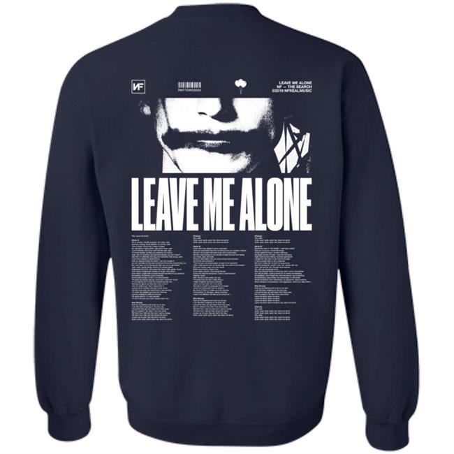 Nf Merch Leave Me Alone Logo Shirt Nf Merch Leave Me Alone Logo Shirt