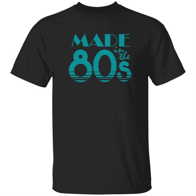 Made In The 80S T Shirt Baseball Chickie 6 Dollar Shirts