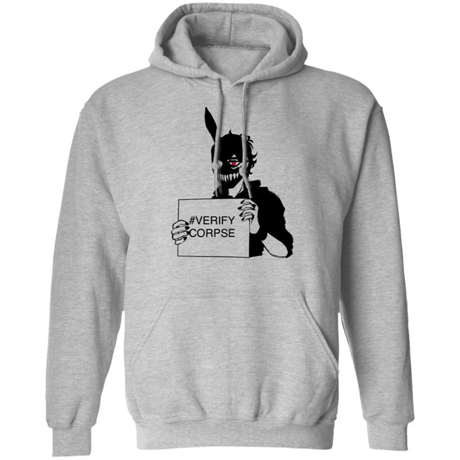 Corpse Husband Merch Verify Corpse Hoodie Corpse Husband Merch Verify Corpse Hoodie