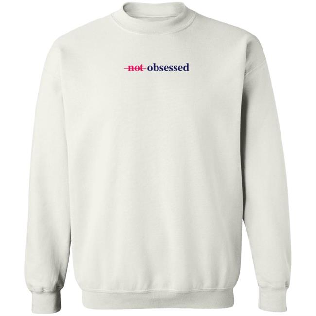 Jordyn Wood Know Merch Not Obsessed Sweatshirt