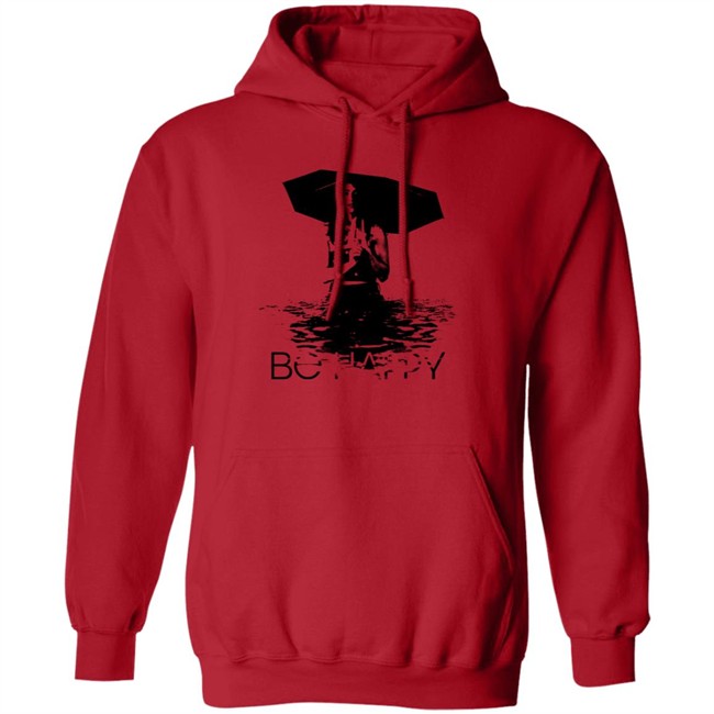 Be Happy Umbrella Shirt Be Happy Umbrella Shirt
