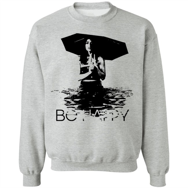 Be Happy Umbrella Shirt Be Happy Umbrella Shirt
