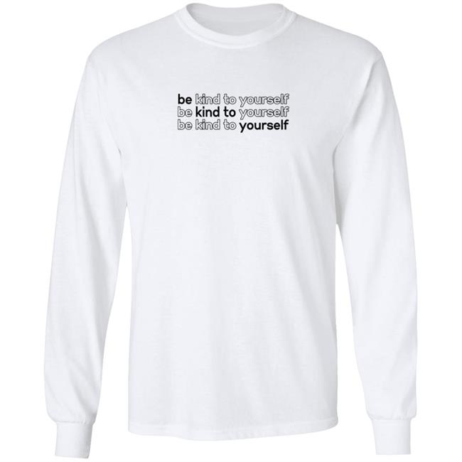 Whitney Simmons Merch Be Kind To Yourself Hoodie Whitney Simmons Merch Be Kind To Yourself Hoodie